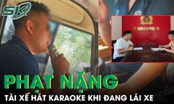 Phạt nặng tài xế vừa lái xe khách vừa hát karaoke ở Nghệ An