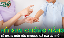 Hít phải kem chống nắng dạng xịt, bé trai 5 tuổi tổn thương cả hai lá phổi