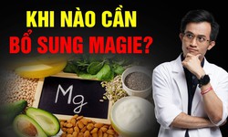 7 nhóm người không nên tự ý bổ sung magie