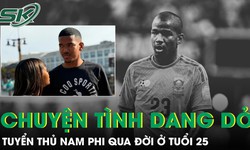 Chuyện tình dang dở của tuyển thủ Nam Phi qua đời ở tuổi 25