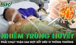 Người đàn ông bất ngờ nhiễm trùng huyết phải chạy thận sau đợt sốt siêu vi
