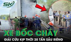 Giải cứu kịp thời 20 tấn sầu riêng trên xe container bị cháy