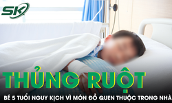 Bé trai 5 tuổi thủng ruột vì món đồ quen thuộc trong nhiều gia đình