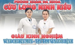 Phòng khám Đa khoa Cửu Long Ninh Kiều – Chăm sóc sức khỏe lấy người bệnh làm trọng tâm