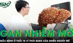 Nam sinh 18 tuổi mắc gan nhiễm mỡ độ ba vì lối sống nhiều người trẻ đang mắc