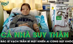 5 người trong gia đình cùng mắc suy thận