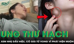 Xem nhẹ 2 dấu hiệu này, cô gái tử vong sau 1 năm phát hiện ung thư