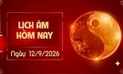 Âm lịch hôm nay 12/9 - Lịch âm 12/9 - Lịch vạn niên ngày 12/9/2026