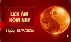 Âm lịch hôm nay 10/9 - Lịch âm 10/9 - Lịch vạn niên ngày 10/9/2026