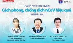 Truyền h&#236;nh trực tuyến: &quot;C&#225;ch ph&#242;ng, chống dịch nCoV hiệu quả&quot;