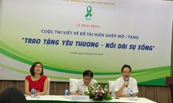 Phát động cuộc thi viết về đề tài hiến/ ghép mô, tạng - "Trao tặng yêu thương - Nối dài sự sống"