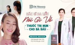 Giải đ&#225;p thuốc trị mụn cho b&#224; bầu từ b&#225;c sĩ da liễu Dr. Mommy