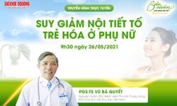 Truyền hình trực tuyến Suy giảm nội tiết tố trẻ hóa ở phụ nữ