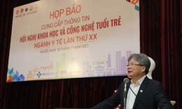 Từ ngày 25 - 27/11 diễn ra Hội nghị Khoa học và Công nghệ tuổi trẻ ngành Y tế lần thứ XX
