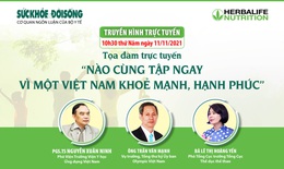 Truyền h&#236;nh trực tuyến: N&#224;o c&#249;ng tập ngay - V&#236; một Việt Nam khỏe mạnh, hạnh ph&#250;c