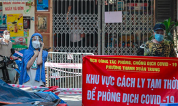Hà Nội: Ổ dịch mới nhất ở Thanh Xuân thêm 2 ca, tổng 112 ca COVID-19 trong 4 ngày