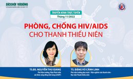 Truyền h&#236;nh trực tuyến: Ph&#242;ng, chống HIV/AIDS cho thanh thiếu ni&#234;n