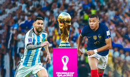Chung kết World Cup 2022: Lịch sử đối đầu Argentina - Ph&#225;p v&#224; những cuộc đụng độ &quot;kinh điển&quot; nhất
