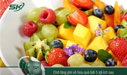 Ăn hoa quả để cả vỏ, bạn sẽ bất ngờ với 5 lợi ích sức khỏe sau