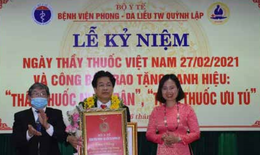 Bệnh viện Phong – Da liễu Trung ương Quỳnh Lập 65 năm xây dựng và trưởng thành