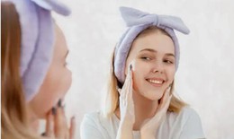 6 bước chăm sóc da hoàn hảo dành cho tuổi teen