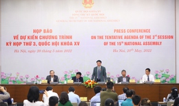 Kỳ họp thứ 3 - Quốc hội khóa XV sẽ họp tập trung, khai mạc vào ngày 23/5