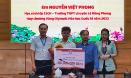 Thưởng n&#243;ng 150 triệu đồng cho th&#237; sinh đạt huy chương v&#224;ng Olympic H&#243;a học quốc tế