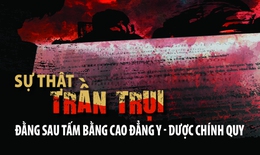 VIDEO: Sự thật trần trụi đằng sau tấm bằng cao đẳng y - dược chính quy