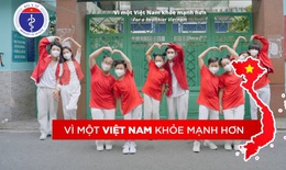 Vũ điệu 2K+ 'Vì một Việt Nam vững vàng và khỏe mạnh'