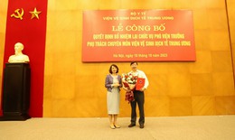 Bộ Y tế bổ nhiệm lại chức vụ Phó Viện trưởng phụ trách chuyên môn đối với PGS.TS Trần Như Dương