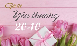 Những lời chúc ngày Phụ nữ Việt Nam 20/10 ý nghĩa và hay nhất 2023