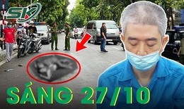 Sáng 27/10: Gã đàn ông đâm chết nhân tình ở phố Hàng Bài thoát án tử vì từng làm việc thiện