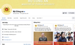 Bộ C&#244;ng an ra mắt trang th&#244;ng tin tr&#234;n nền tảng Facebook