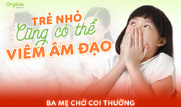 Nguy cơ Viêm Nhiễm Vùng Kín Ở Bé Gái: Làm thế nào để bảo vệ sức khỏe?
