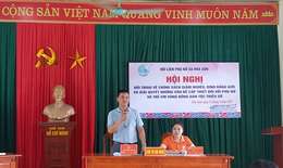 Đối thoại về những vấn đề cấp thiết đối với phụ nữ, trẻ em v&#249;ng đồng b&#224;o DTTS x&#227; bi&#234;n giới H&#243;a Sơn