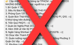 Thông tin về các điểm nóng COVID-19 tại TP.HCM là sai sự thật
