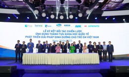 Vinamilk hợp tác 6 tập đoàn dinh dưỡng hàng đầu thế giới, ứng dụng tiến bộ khoa học quốc tế nâng chuẩn sữa bột trẻ em 
