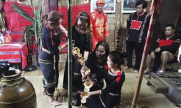 Độc đáo lễ cúng ché của đồng bào Êđê
