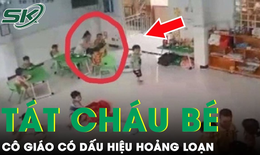 Cô giáo mầm non tát cháu bé 31 cái có dấu hiệu hoảng loạn, stress nặng