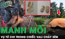 Lộ manh mối quan trọng giúp Công an khoanh vùng nhận dạng nạn nhân vụ vali cháy sém