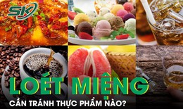 6 loại thực phẩm cần tr&#225;nh nếu bạn bị lo&#233;t miệng