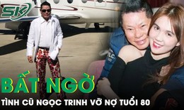 Bất ngờ cuộc sống t&#236;nh cũ của “Nữ ho&#224;ng nội y” Ngọc Trinh vỡ nợ ở tuổi 80