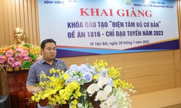 40 bác sĩ tuyến dưới được đào tạo và chuyển giao kỹ thuật điện tâm đồ

