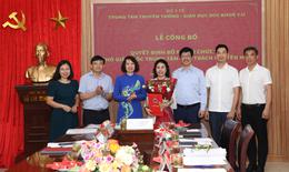 Bộ Y tế điều động, bổ nhiệm Phó Giám đốc chuyên môn Trung tâm Truyền thông – Giáo dục sức khoẻ TW