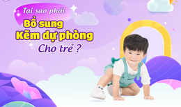 Mách mẹ cách lựa chọn kẽm hữu cơ cho bé