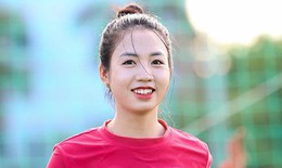 Danh sách đội tuyển nữ Việt Nam tập trung cho ASIAD 19: Xuất hiện 'hoa khôi xinh bậc nhất'