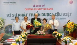 C&#244;ng bố Chương tr&#236;nh &#39;Vinh danh v&#236; sự ph&#225;t triển dược liệu Việt gắn với ph&#225;t triển KT-XH ĐBDTTSMN&#39;