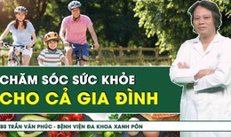 Làm thế nào để chăm sóc sức khỏe lành mạnh cho cả gia đình?