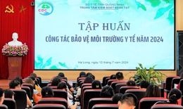 N&#226;ng cao nhận thức bảo vệ m&#244;i trường y tế cho nh&#226;n vi&#234;n y tế qua c&#225;c buổi tập huấn