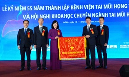 Khẳng định vị thế của bệnh viện chuyên khoa Tai Mũi Họng đầu ngành, tuyến cuối